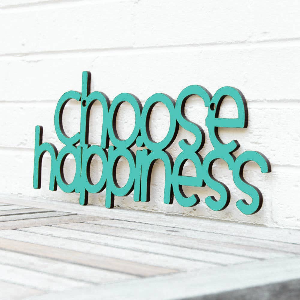 Choose Happiness
