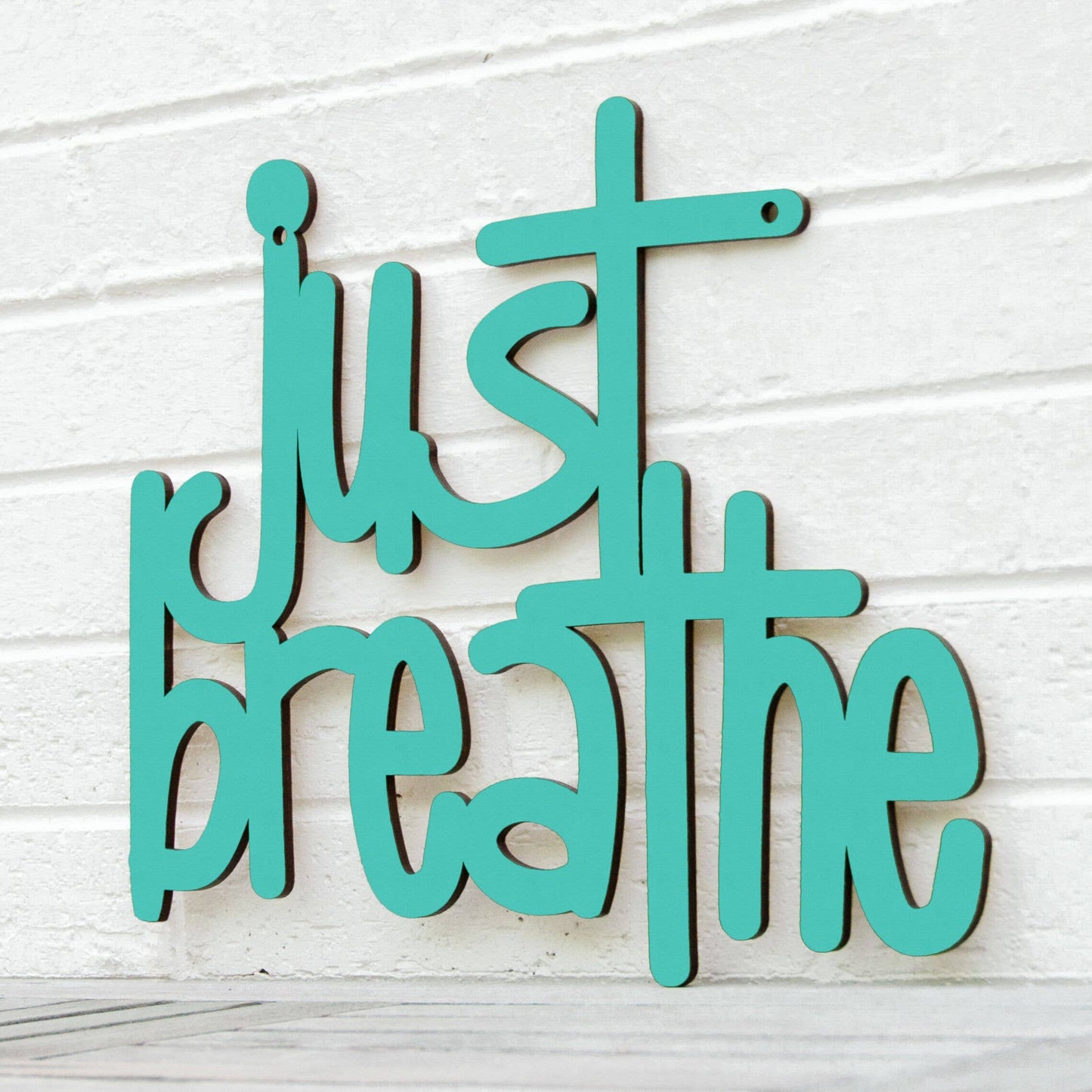 Just Breathe, Inspirational Wood Wall Art Sign