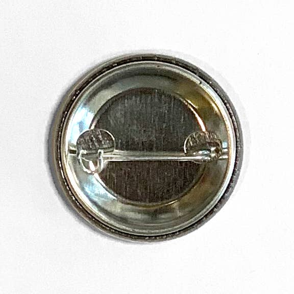 Pin-Back Button- “I’m Not Ignoring You”