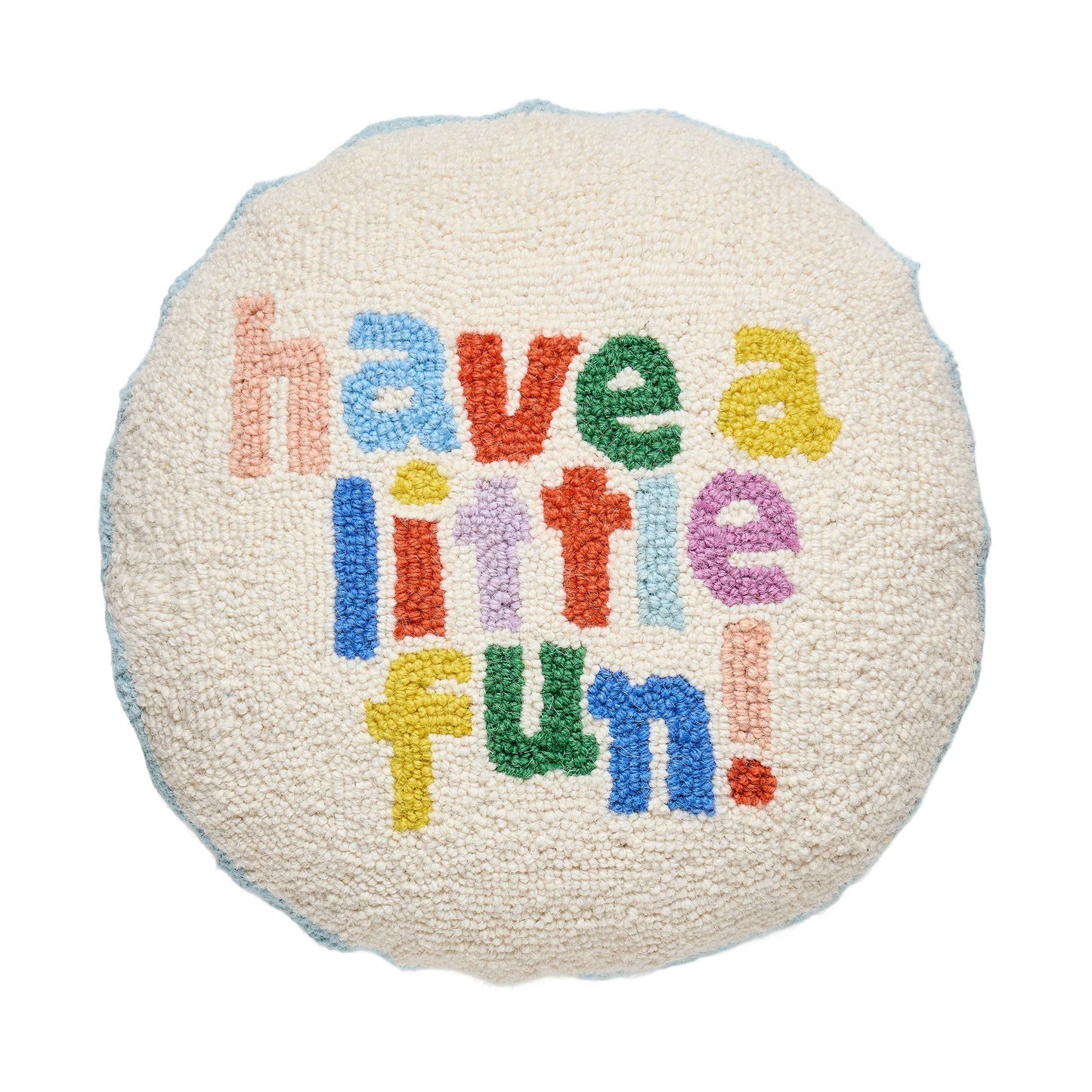 Have A Little Fun Round Hook Pillow