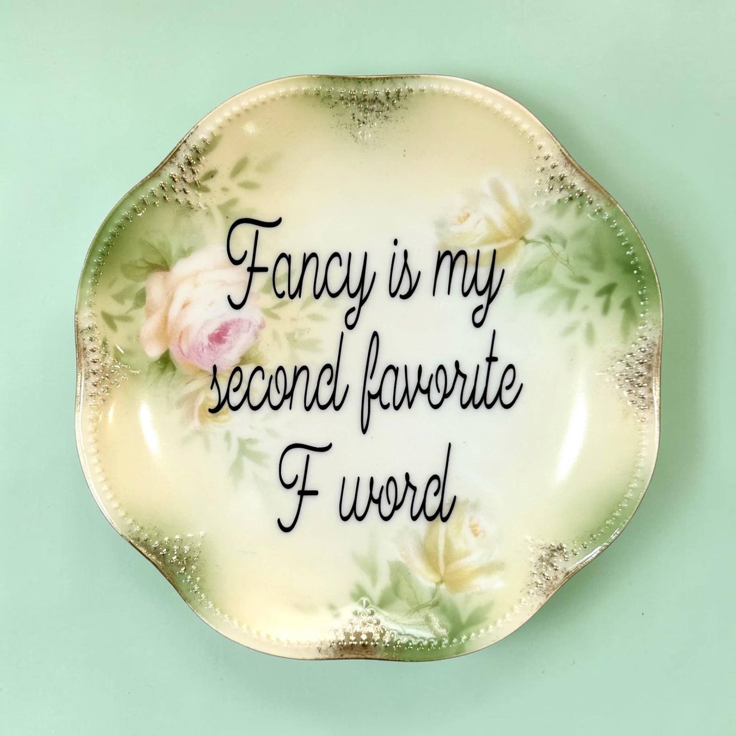 Bitch Please Vintage Plate