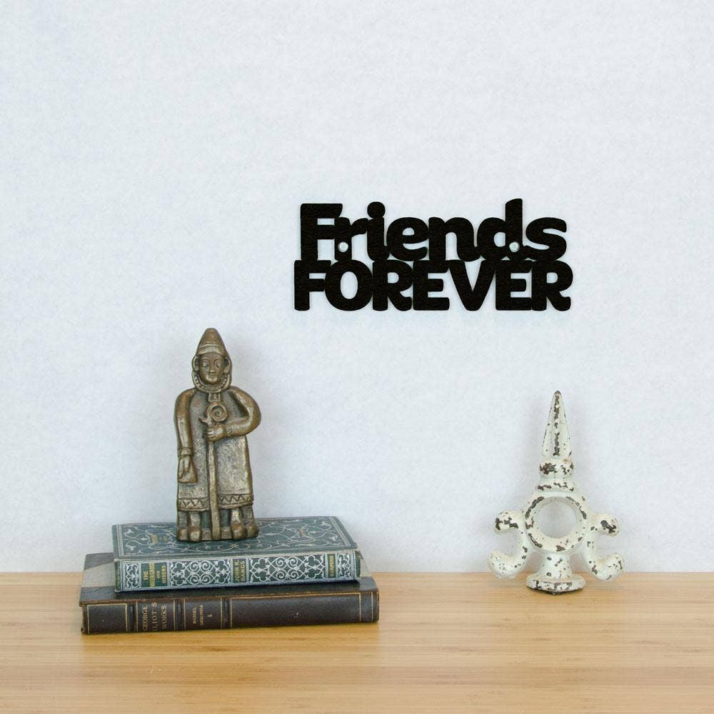 Friends Forever in a Wood Sign