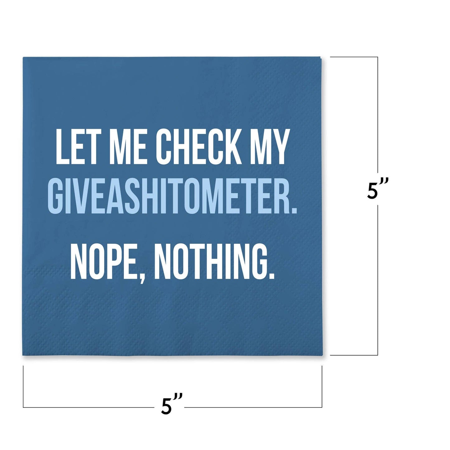 Funny Cocktail Napkins - Let Me Check My Giveashitometer