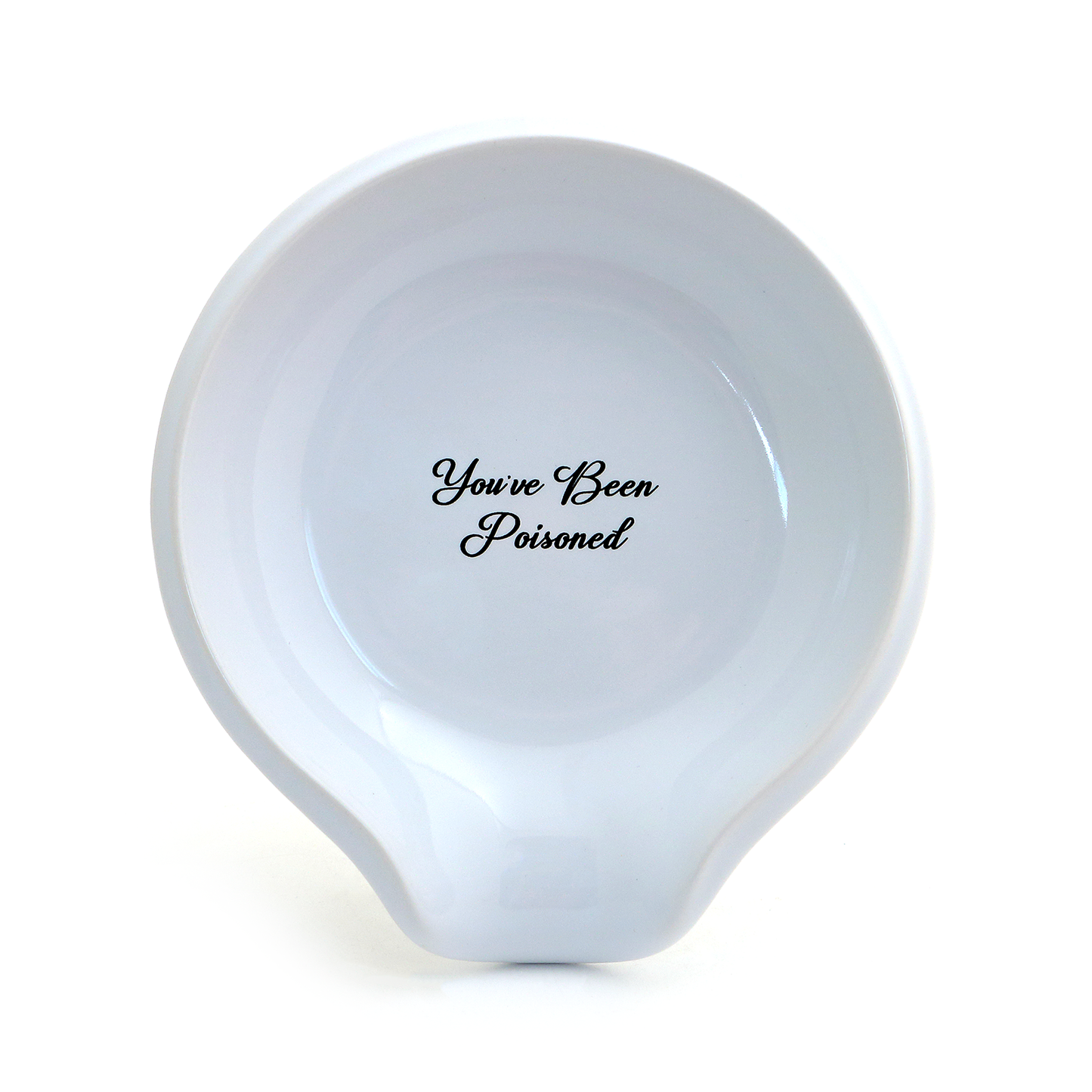 You've Been Poisoned Spoon rest, funny gift, birthday