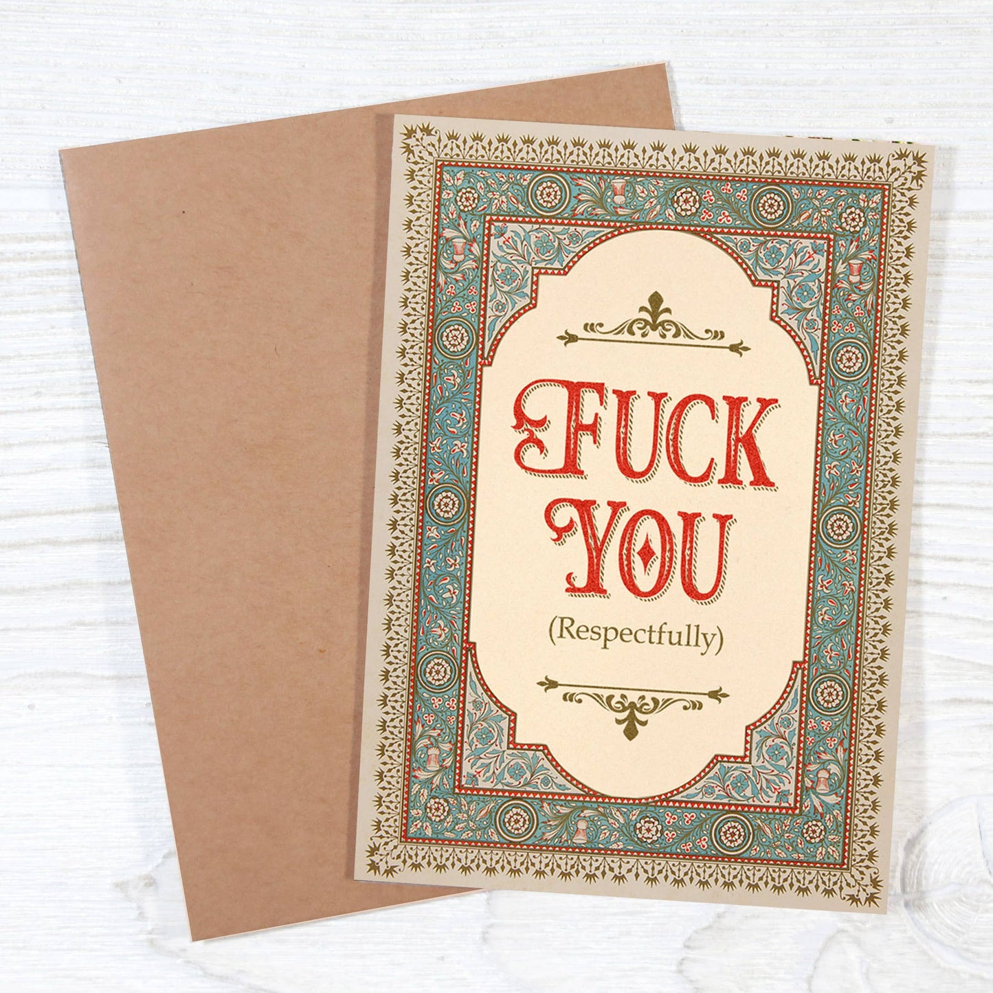 Fuck You (Respectfully) -Greeting Card
