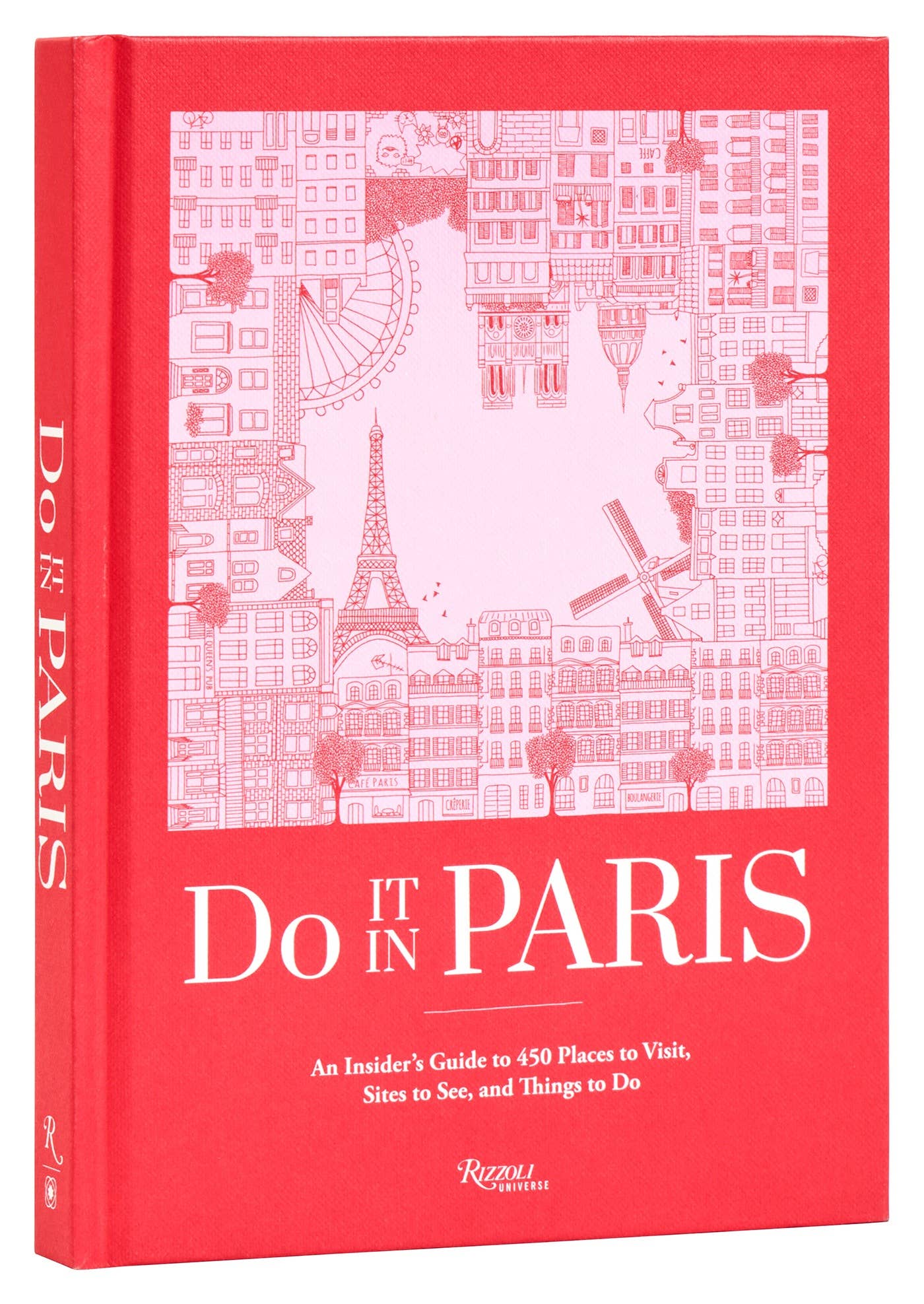 Do It in Paris
An Insiders Guide