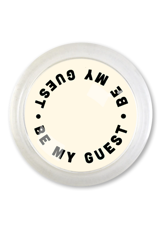 Be My Guest Cream 4" Round Glass Coaster