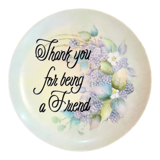 Thank You for Being s Freind  Vintage Plate