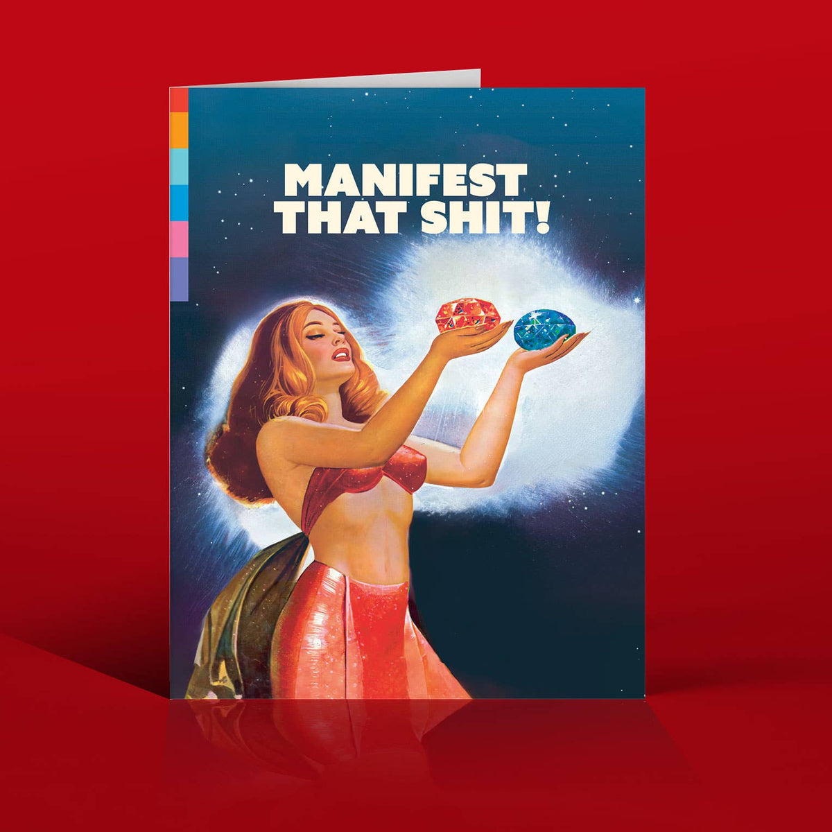 MANIFEST THAT SHIT!!!! friendship, new age, encouragement