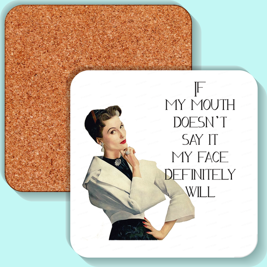 Coaster, If my mouth doesn't say it
