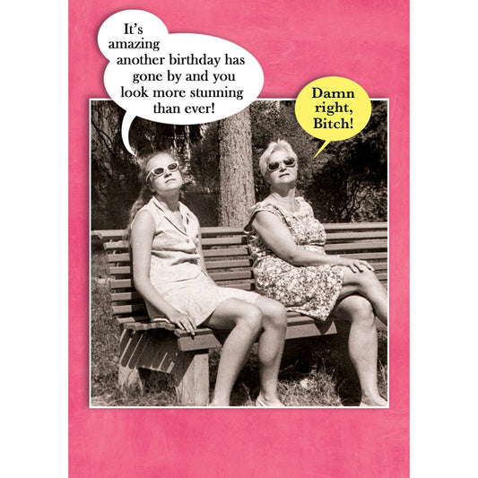Birthday Card (Damn Right, Bitch)