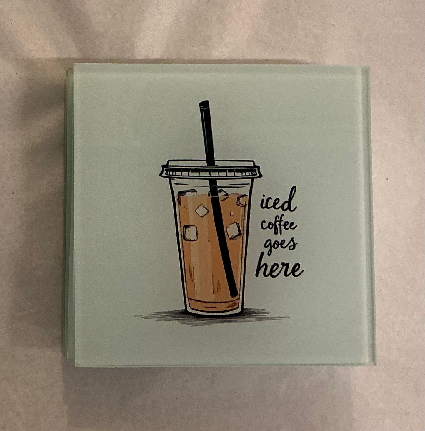 Iced Coffee Goes Here per Coaster (Exclusive to Code Blue)