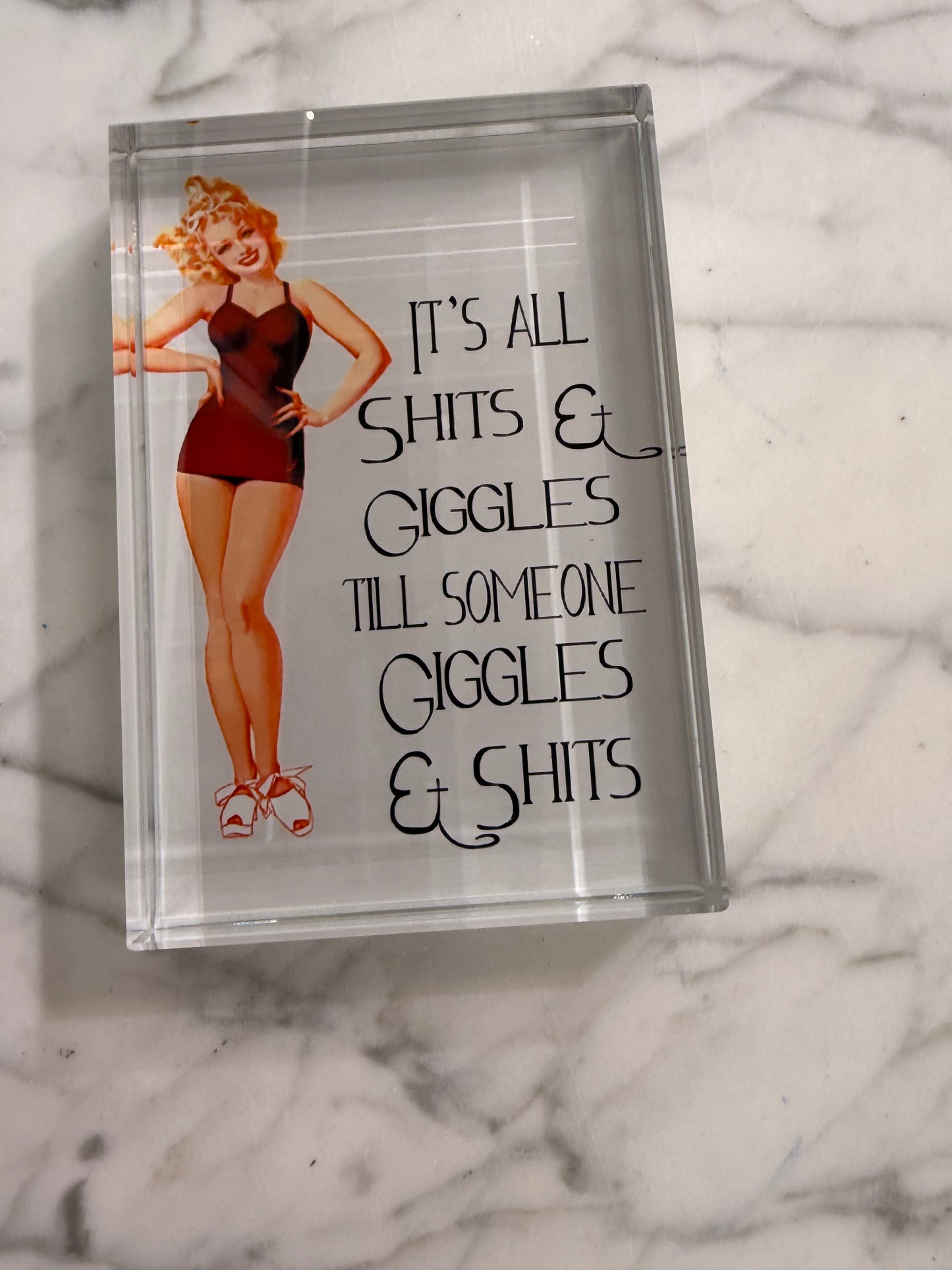It's All Shits and Giggles till Someone Giggles and Shits Glass Block
