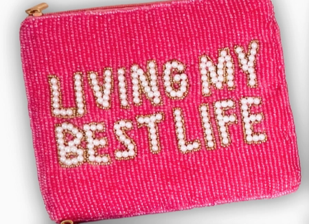 Living My Best Life XL Size Coin Purse, (Pink)