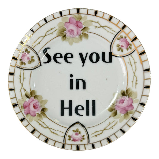 see you in hell Vintage Plate