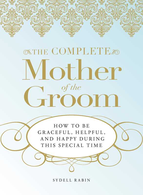 Complete Mother of the Groom by Sydell Rabin