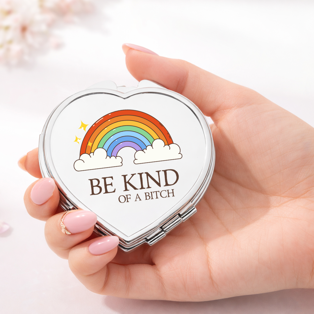Heart Shape Purse Mirror, Retro Design - Be Kind of A Bitch