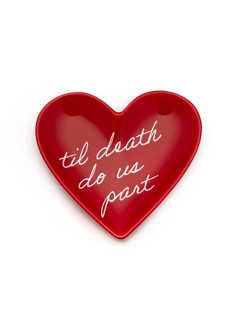 Ceramic Trinket Tray - Heart - "Til Death Do Us Part"