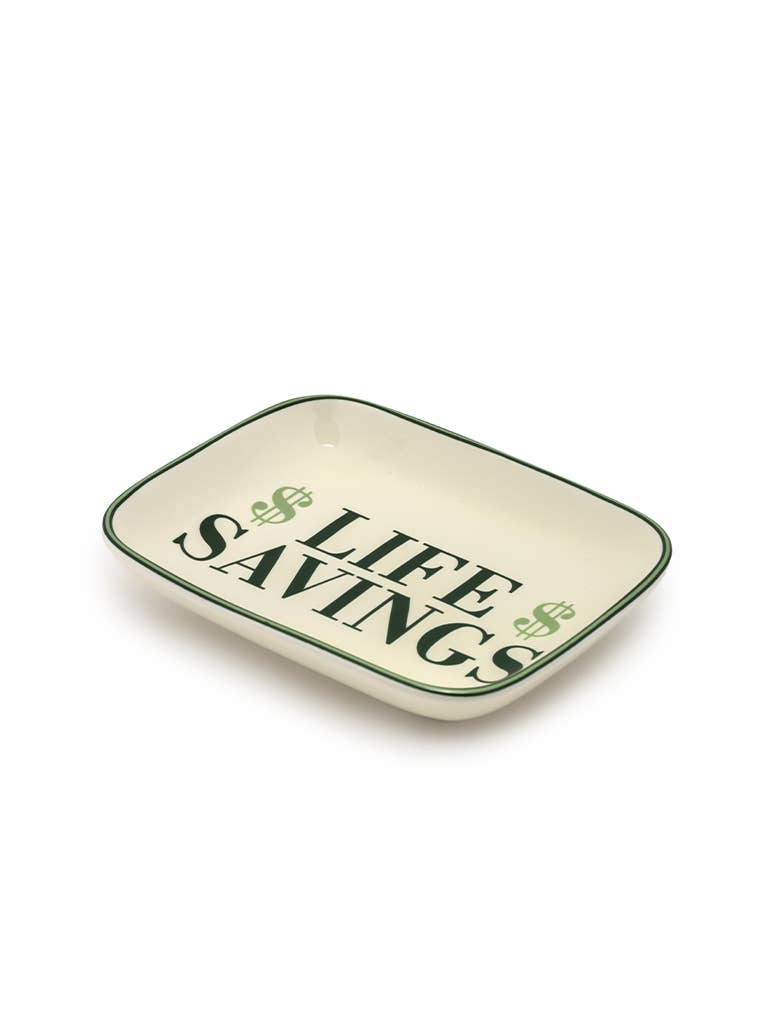 Ceramic Trinket & Jewelry Tray / Dish - "$ Life Savings $"