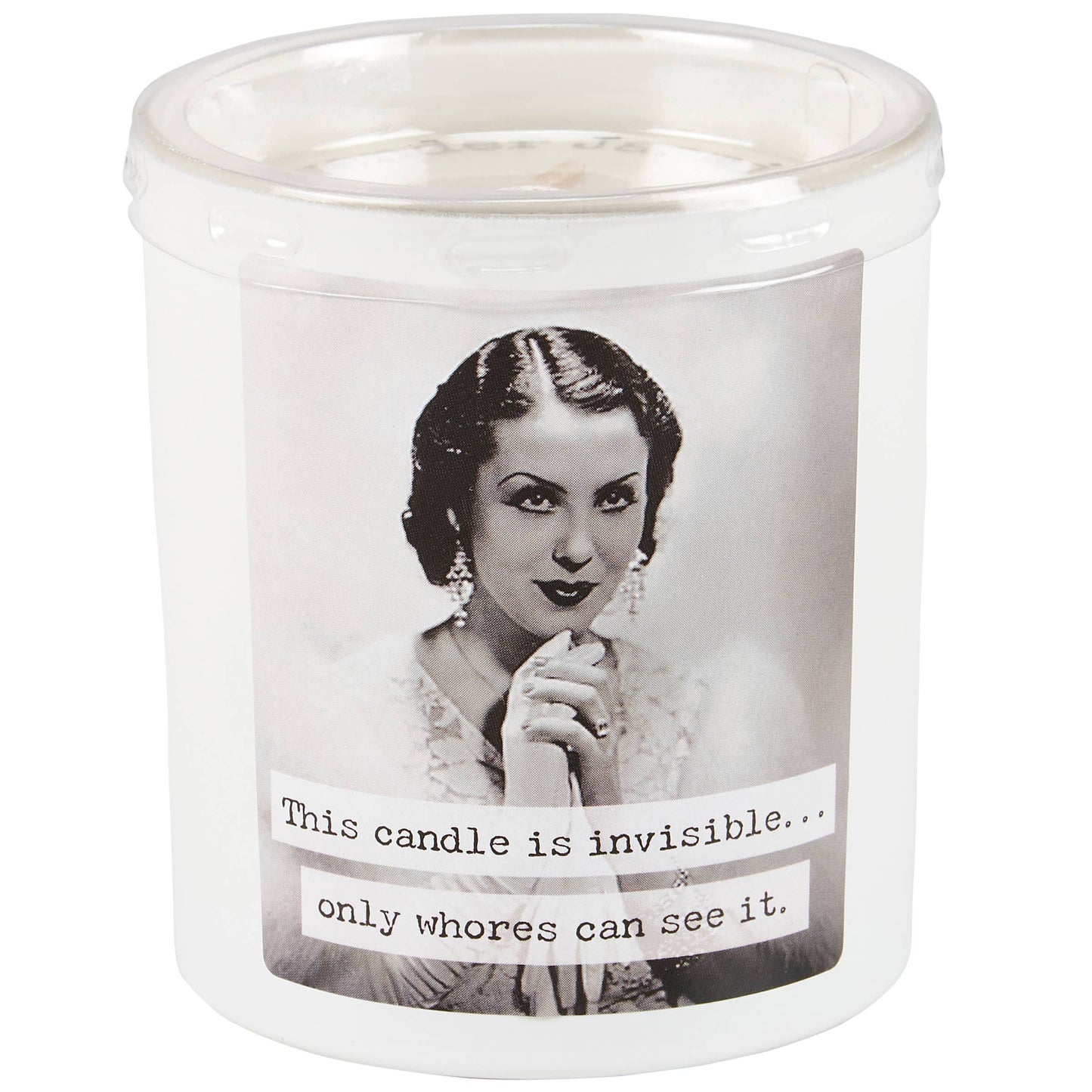 Invisible Candle- Only Whores Can See It